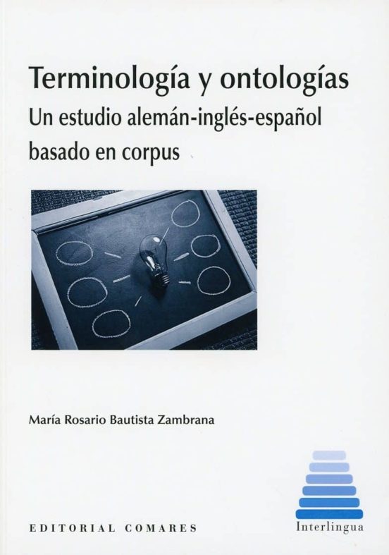 Terminologia Y Ontologias: Un Estudio Aleman-ingles-español Bassado En