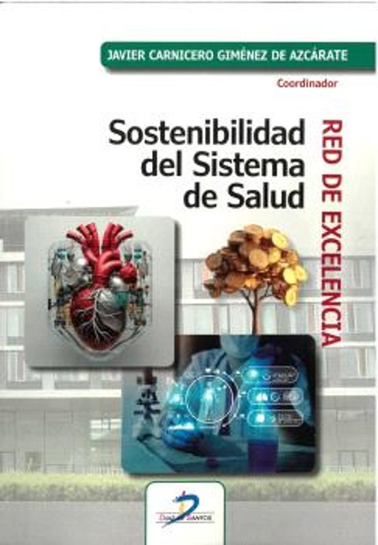 Sostenibilidad Del Sistema De Salud. Red De Excelencia
