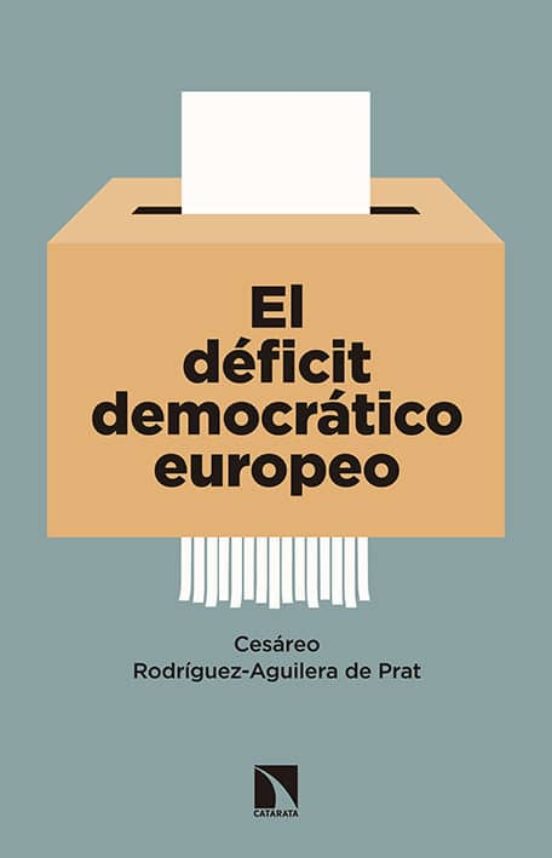 El Déficit Democrático Europeo