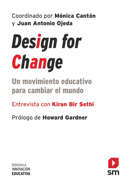 Design For Change: Un Movimiento Educativo Para Cambiar El Mundo