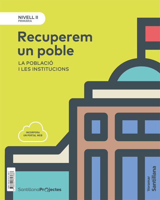 Nivell Ii Recuperen Un Poble. La Poblacio I Les Institucions 3º Educac