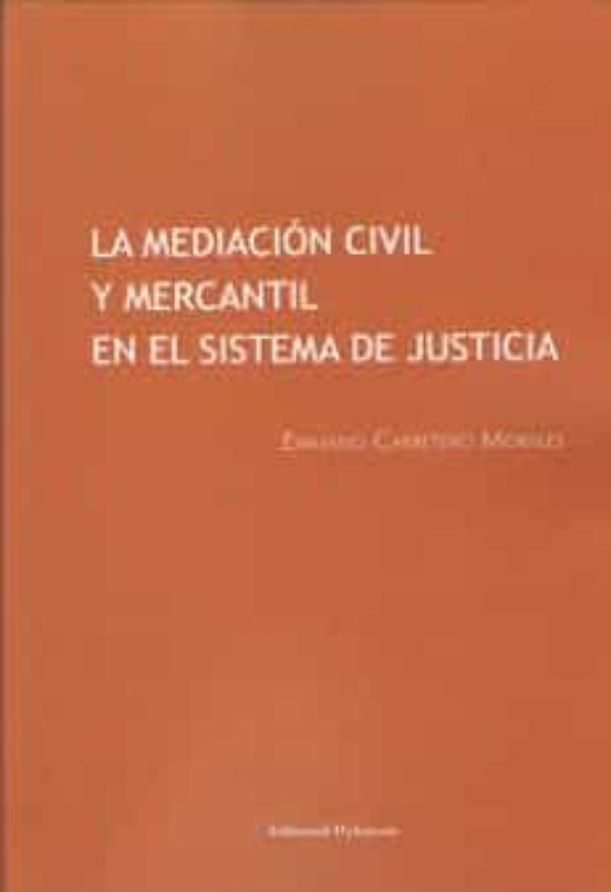 La mediación civil y mercantil en el sistema de Justicia