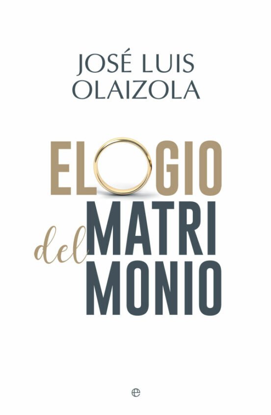 Elogio Del Matrimonio