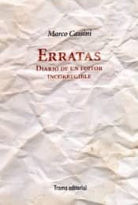 Erratas: Diario De Un Editor Incorregible