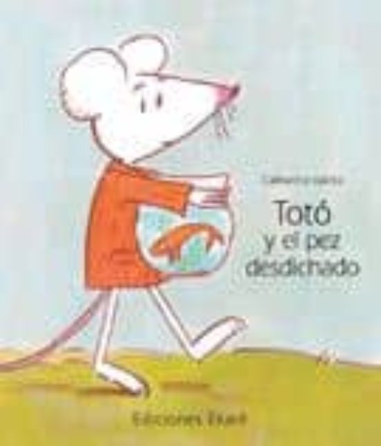 Totó Y El Pez Desdichado
