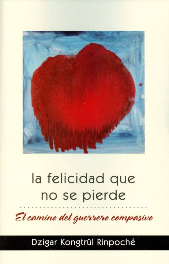 La Felicidad Que No Se Pierde