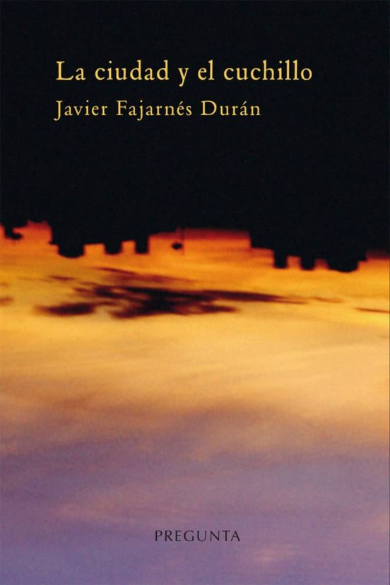 La Ciudad Y El Cuchillo