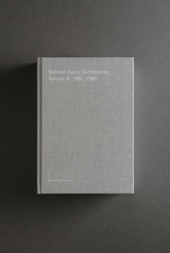 Norman Foster Sketchbooks Vol. Ii 1981-1985