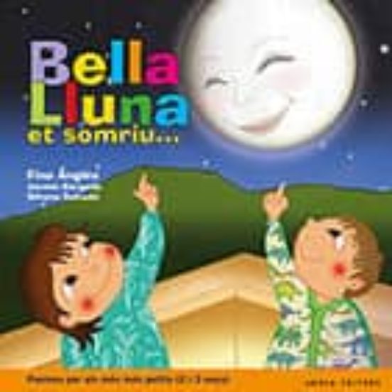 Bella Lluna Et Somriu