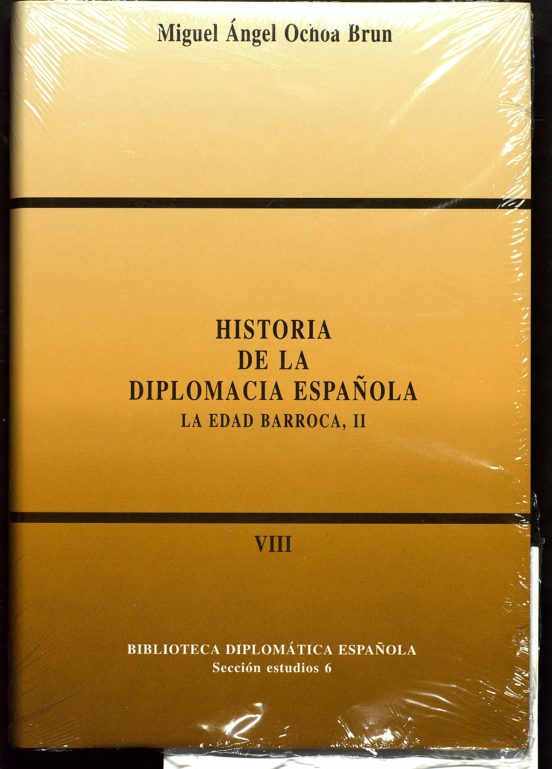 Historia de la Diplomacia Española T. Viii.la Edad Barroca II