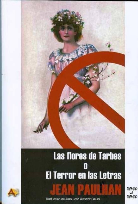 Las Flores De Tarbes O El Terror De Las Letras