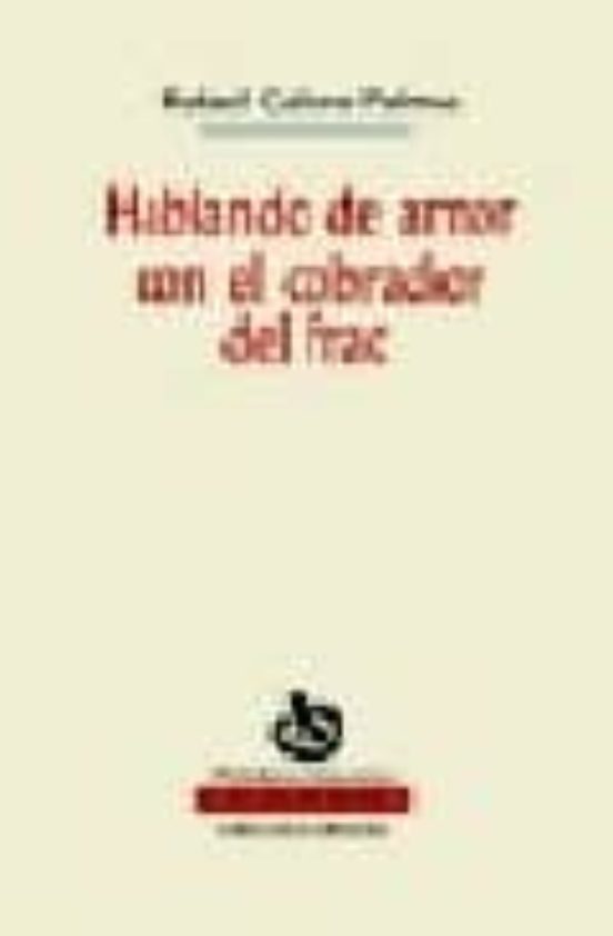 Hablando De Amor Con El Cobrador Del Frac