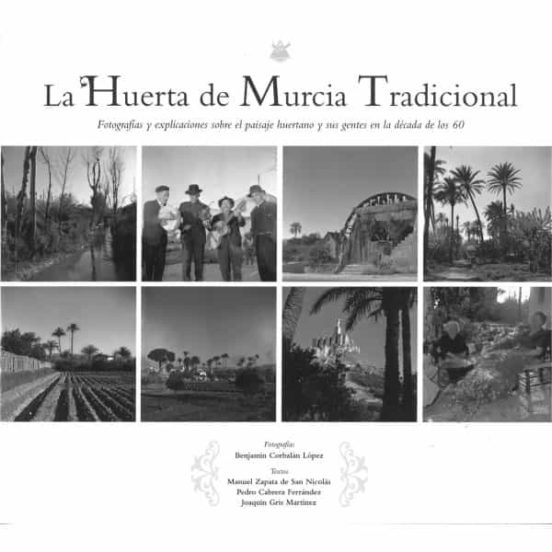 La Huerta De Murcia Tradicional