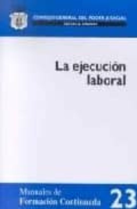 La Ejecucion Laboral