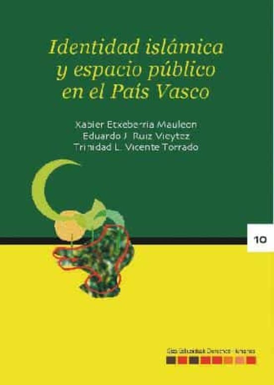 Identidad Islámica Y Espacio Público En El País Vasco