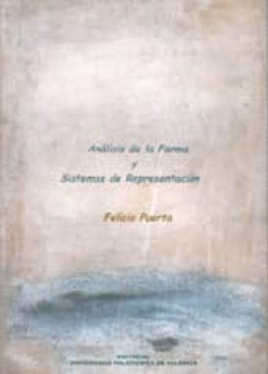 Analisis De La Forma Y Sistemas De Representacion