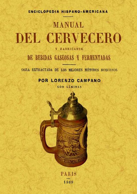 Manual Del Cervecero Y Fabricante De Bebidas Gaseosas Y Fermentad As