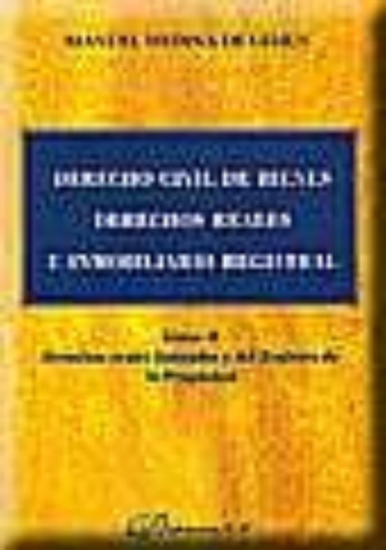 Derecho Civil De Bienes Derechos Reales E Inmobiliario Registral