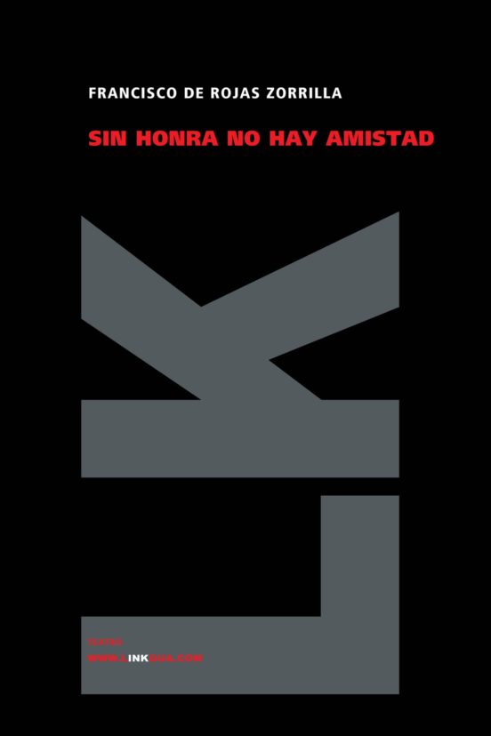 Sin Honra No Hay Amistad