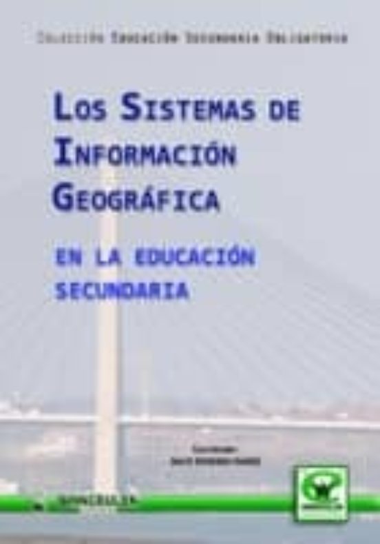 Los Sistemas De Información Geográfica En La Educación Secundaria