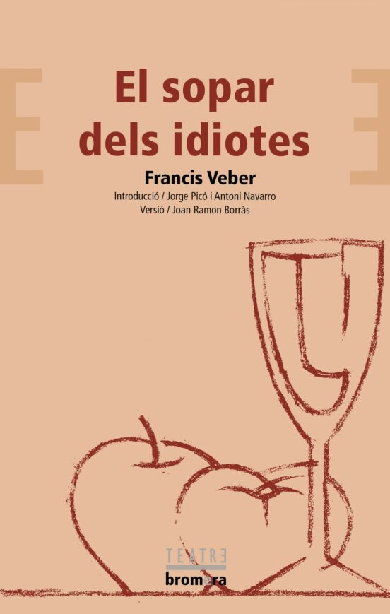 El Sopar Dels Idiotes