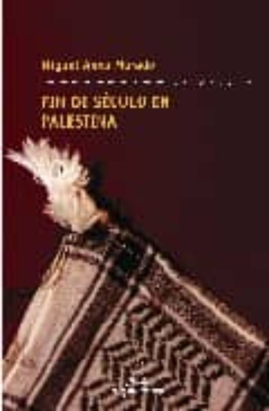 Fin de seculo en palestina