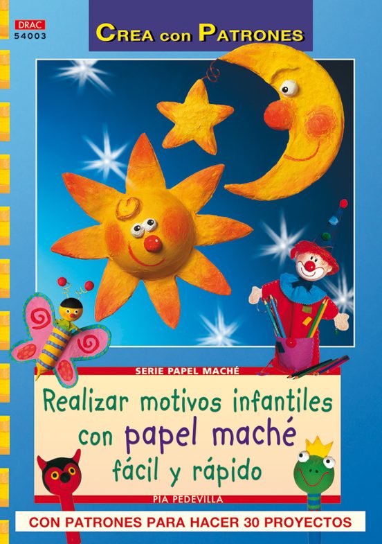 Realizar Motivos Infantiles Con Papel Mache Facil Y Rapido
