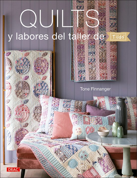 Quilts Y Labores Del Taller De Tilda
