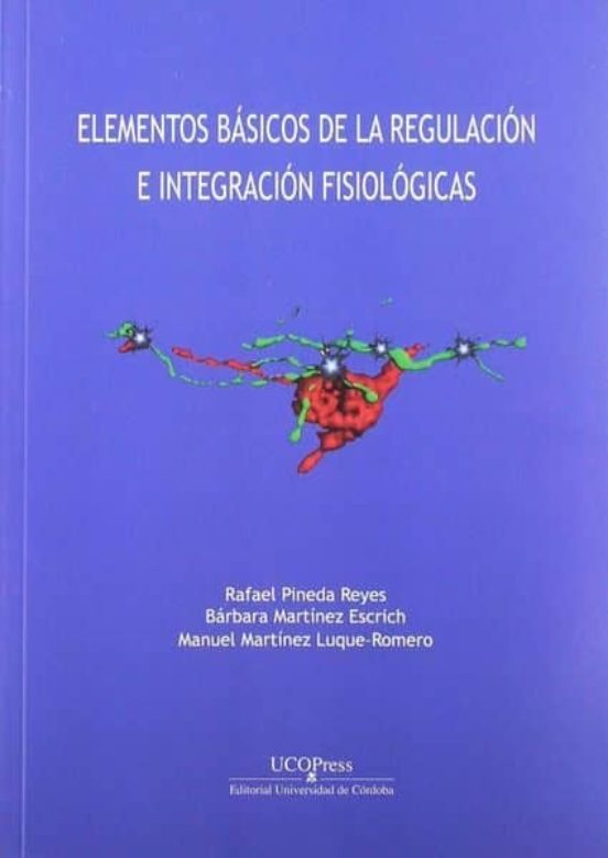 Elementos Basicos De La Regulacion E Integracion Fisiologicas