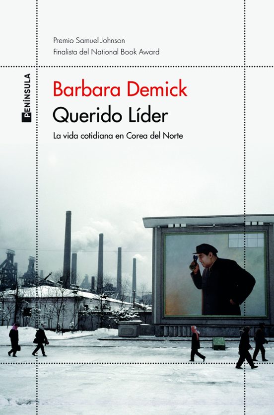 Querido Líder: La Vida Cotidiana En Corea Del Norte