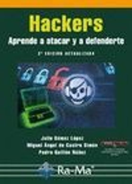 Hackers Aprende A Atacar Y A Defenderte