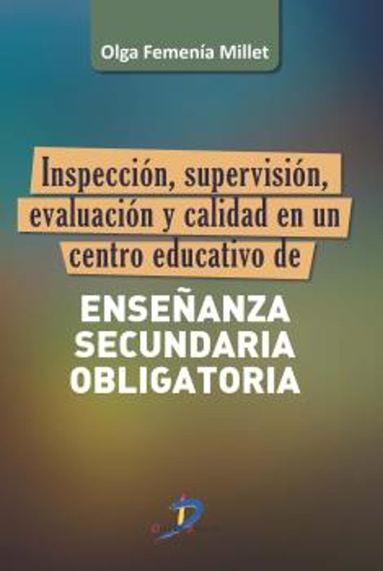 Inspeccion Supervision Evaluacion Y Calidad En Un Centro Educativo De