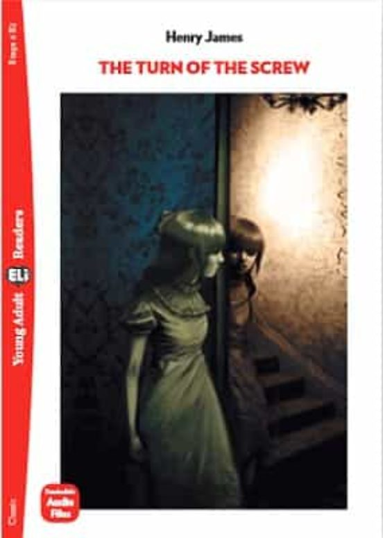 The Turn Of The Screw .young Adult Eli Reader Stage 4 - B2
