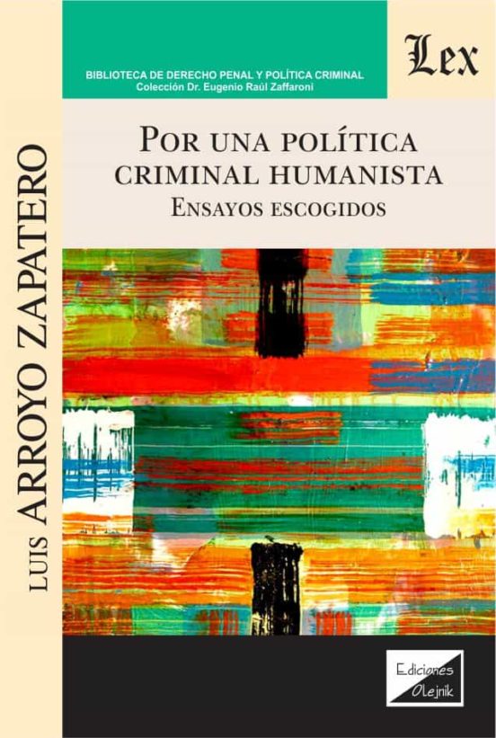Por Una Politica Criminal Humanista