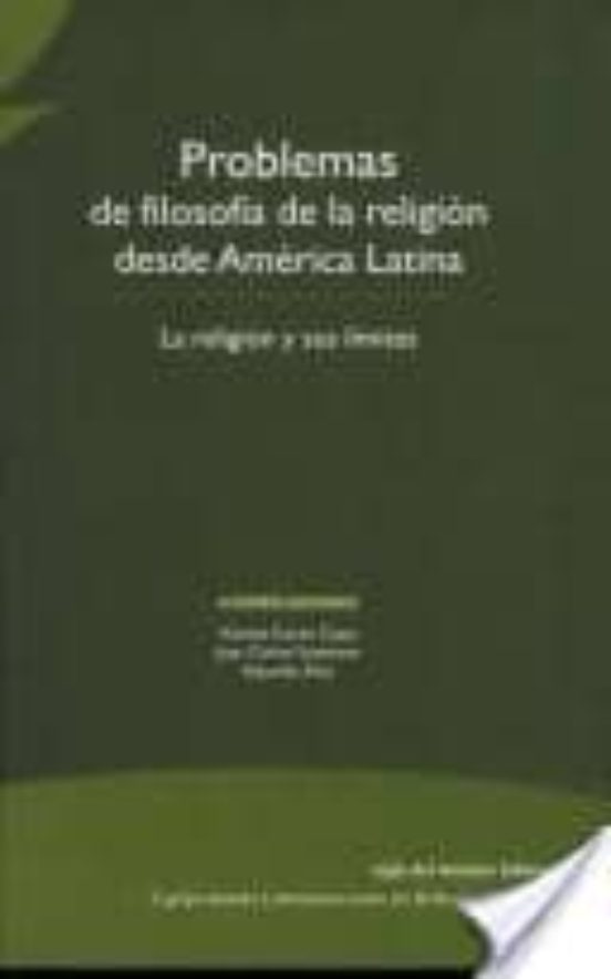 Problemas De Filosofia De La Religion Desde America Latina: La Re Ligi