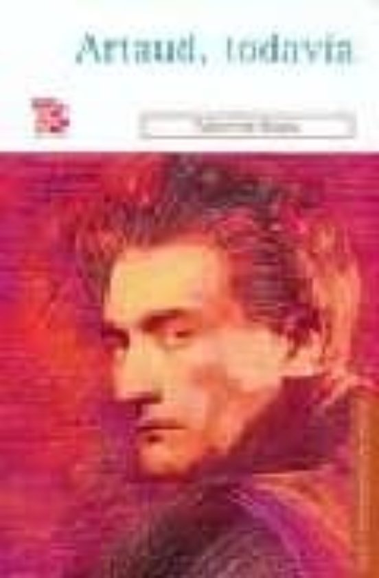 Artaud Todavia