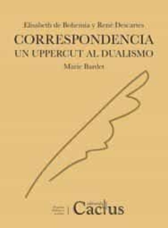 Correspondencia: Un Uppercut Al Dualismo