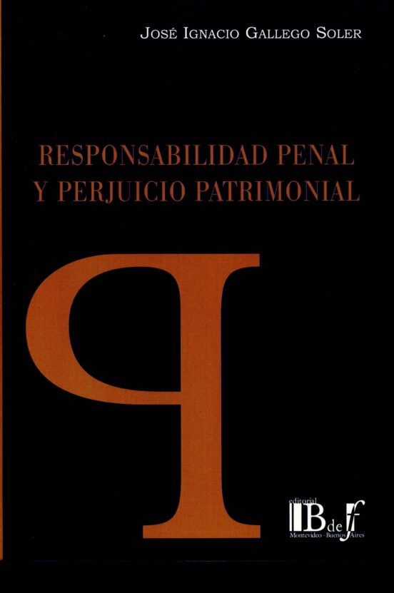 Responsabilidad Penal Y Perjuicio Patrimonial