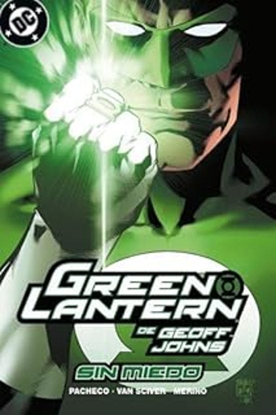 Green Lantern De Geoff Johns 3. Sin Miedo