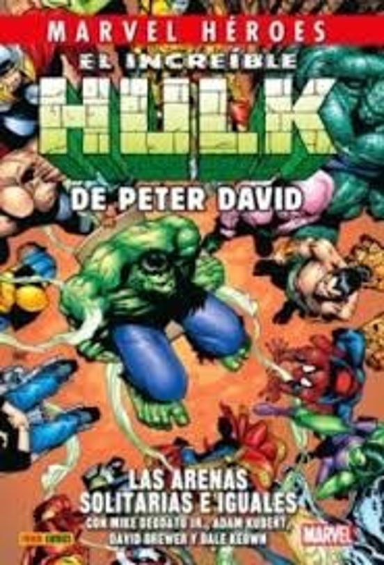 El increíble Hulk de Peter David 7. Las arenas solitarias e iguales