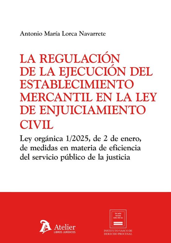 Regulación De La Ejecución Del Establecimiento Mercantil En La Le Y De