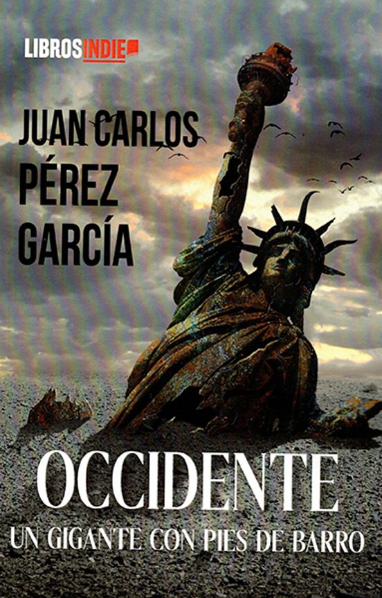 Occidente Un Gigante Con Pies De Barro