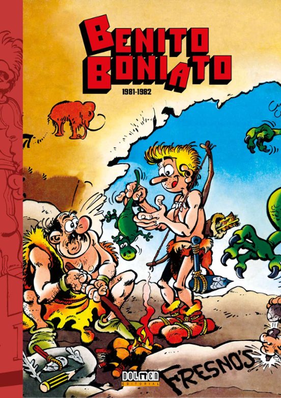 Benito Boniato: La Saga De Los Boniato