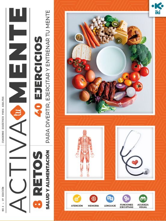Iki Activa Tu Mente: Retos Salud Y Alimentación 1. 8 Retos Con 40 Ejer