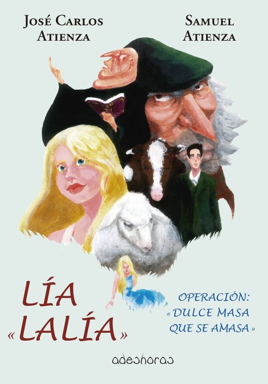 Lía Lalía. Operación Dulce Masa Que Se Amasa