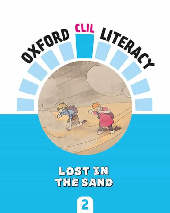 Oxford Clil Literacy Lost in the Sand 2º Educacion Primaria
