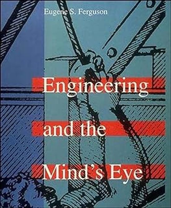 Engineering And The Mind S Eye