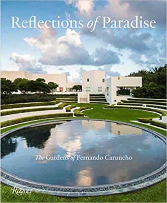 Reflections Of Paradise The Gardens Of Fernando Caruncho