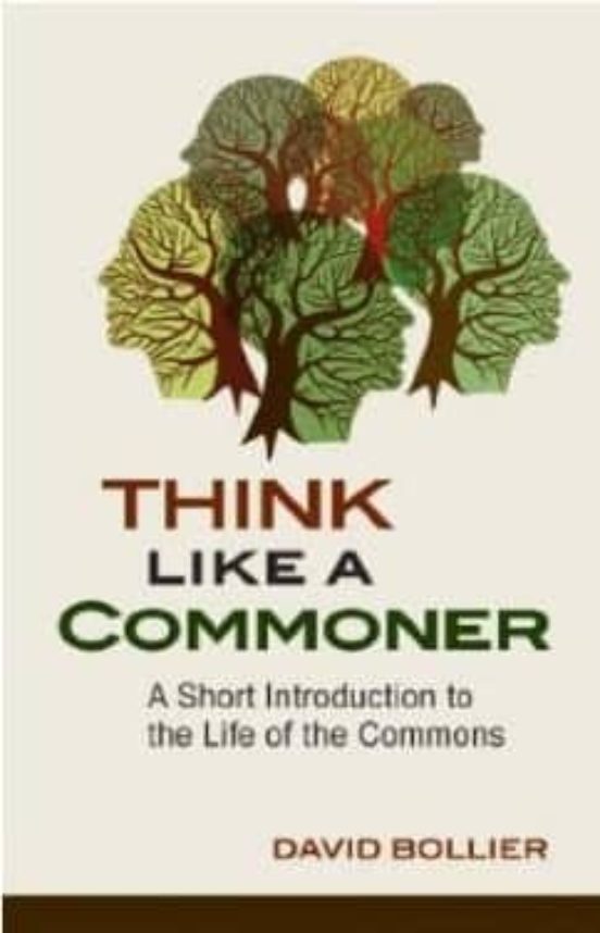 Think Like A Commoner: A Short Introduction To The Life Of The Co Mmon
