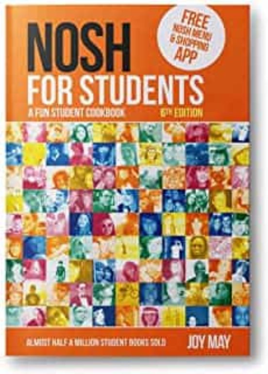 Nosh Nosh For Students: A Fun Student Cookbook - Photo With Every Reci